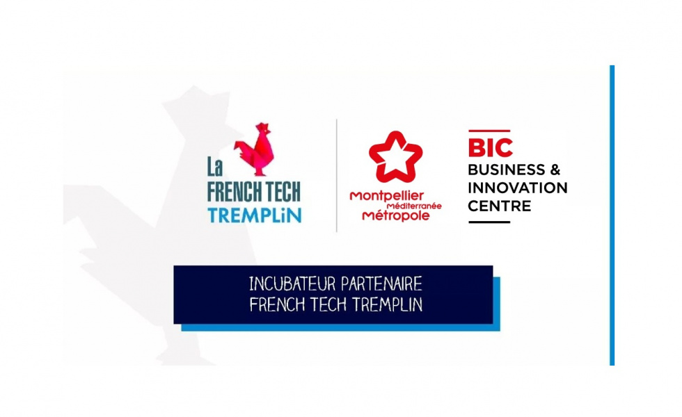 Le BIC de Montpellier est incubateur du programme French Tech Tremplin