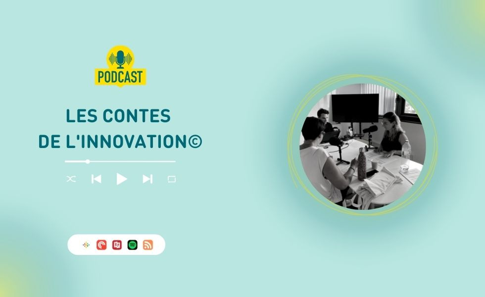 Podcast Contes de l'Innovation